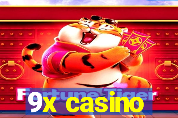 9x casino